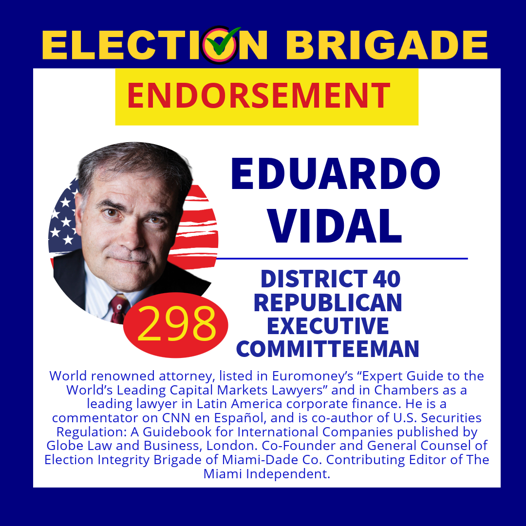 Eduardo “Ed” Vidal And Katrina Vidal Are Campaigning For Downtown Doral Republican Executive Committee Of Miami-Dade County In District 40 4 Ed vidal, , voter guides